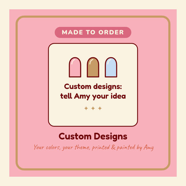 Custom press-on nail designs Custom press-on nail designs: tell Amy your idea
